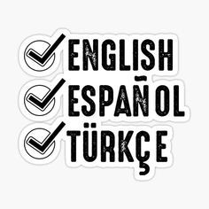 english and spanish stickers with the words,'espanol turkce '