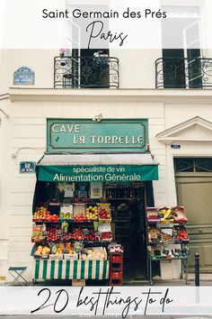 a store front with the words 20 best things to do in saint germain des pres paris