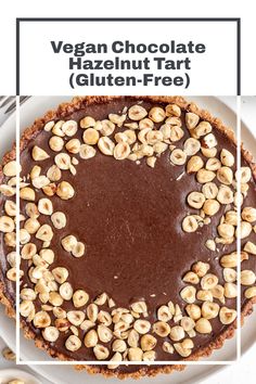 vegan chocolate hazelnut tart gluten - free on a white plate