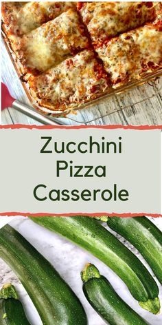 zucchini pizza casserole with fresh zucchini on the side and green cucumbers next to it