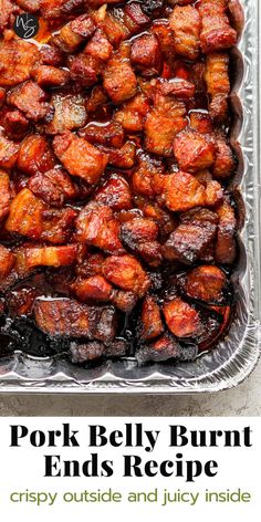 pork belly burnt ends recipe in a baking pan with text overlay that reads pork belly burnt ends recipe