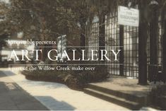 the words art gallery are overlaided with an image of a fence and trees