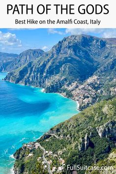 the coastline with text overlay that reads, path of the gods best hike on the amalf coast, italy