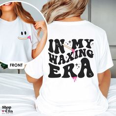 Esthetician Waxer Shirt in My Era Waxing T-shirt Body Wax Specialist Tee Beauty Salon Clothing Future Wax Technician Gift Coochie Waxer - Etsy Unisex Crew Neck T-shirt With Heat Transfer Vinyl, Graphic Tee Shirt With Heat Transfer Vinyl For Fans, Funny Cotton T-shirt With Heat Transfer Vinyl, Wax Technician, Wax Specialist, Work Aesthetic, In My Era, Body Waxing, Fun Shirt