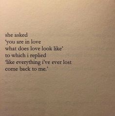 an old typewriter with the words she asked you are in love what does love look like to which i replaced like everything i've ever lost come back to me