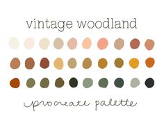 different shades of brown, beige and green with the words vintage woodland on it in white