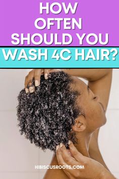 How Often Should Black Women Wash Their Hair, How To Maintain Short 4c Hair, How To Part 4c Hair, Best Shampoo For Natural 4c Hair, Hydrate 4c Natural Hair, How To Wash Natural Hair Black, How To Soften 4c Hair Natural, Best Hair Products For 4c Natural Hair, Washing 4c Hair Routine