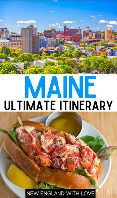 maine ultimate itinerary with the words maine ultimate itinerary and an image of lobster on a plate