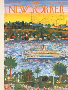 an advertisement for the new yorker, featuring a boat and amusement park in the background