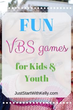 two children with text overlay that says fun vbs games for kids and youth