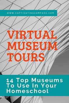 the words virtual museum tours are in front of a white background with orange and blue lines