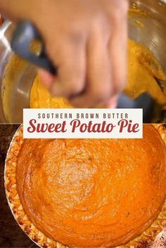 the southern brown butter sweet potato pie is ready to be baked in the oven and served