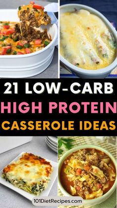 21 low - carb high protein casserole ideas