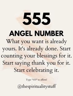 an image with the words, 555 angel number what you want is already yours it's already done