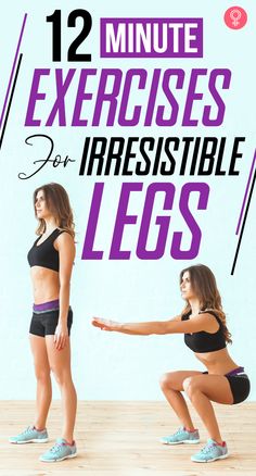 two women doing exercises with the text 12 minute exercises for irresistible legs