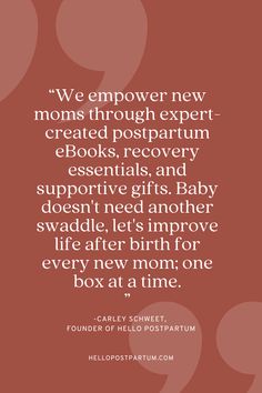 the quote for we empter new moms through expert - created postparum