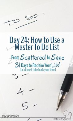 a pen sitting on top of a paper with the words, day 2 how to use a master to do list