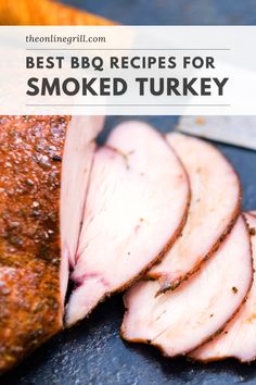 the best bbq recipes for smoked turkey