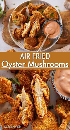 air fried oyster mushrooms with dipping sauce on the side and an overhead view of them