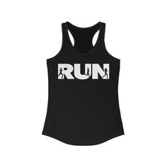 Run Women's Ideal Racerback Tank Team Running Shirts Marathon Shirt Running Gift  Shirt Running 5K 10K Gifts for Runner Mud Run This RUN  slim fit tank-top will turn heads. Bystanders won't be disappointed - the racerback cut looks good on any woman's shoulders.  Material:  60% combed ring-spun cotton,  40% polyester Extra light fabric (3.9 oz/yd² (132 g/mn.: Slim fit\n.: Tear-away label\n.: Runs smaller than usual Racerback Sports Top With Graphic Print, Racerback Top With Graphic Print For Sports, Racerback Tops With Letter Print And Stretch, Graphic Print Racerback Gym Top, Graphic Print Racerback Top For Gym, Fitted Racerback Tops With Letter Print, Black Graphic Print Running Top, Black Graphic Print Top For Running, Basic Racerback Gym Tops