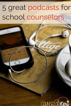 a cup of coffee and headphones sitting on top of a book with the title 5 great podcasts for school counselors