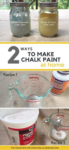 three jars with different ingredients in them and the words 2 ways to make chalk paint at home