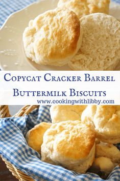 some biscuits are in a basket on a blue and white checkered cloth with the words copycat cracker barrel buttermilk biscuits