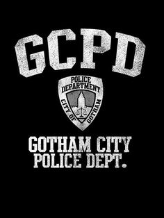 the gotham city police dept logo on a black t - shirt with white lettering that reads,