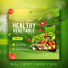 a healthy vegetable flyer is shown with an image of a phone and vegetables in the background