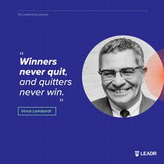 an image of a man with glasses and a quote on it that says winners never quitt, and quitters never win