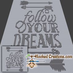 a cross stitch pattern with the words go get your dreams and an arrow on it