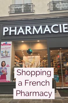 a pharmacy store front with the words shopping at french pharmacy