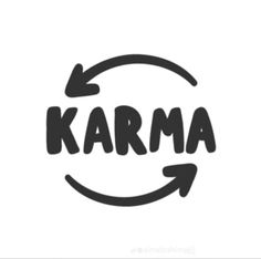 the word karma in black and white with an arrow pointing to it's right