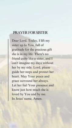 a woman standing in a field with her arms outstretched and the words prayer for sister