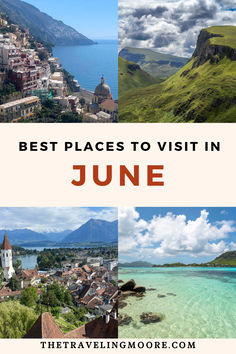 Top Countries to Visit in June: Your Ultimate Travel Guide Top Countries To Visit, Travel Destinations In India, Breathtaking Scenery