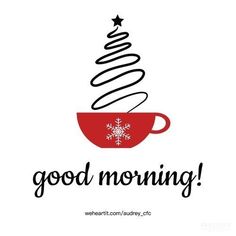 a red cup with a snowflake on it and the words good morning written in black