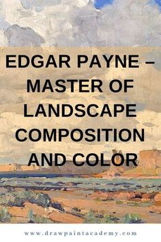 the title for edgar paye's master of landscape composition and color