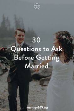 a bride and groom holding hands with the text 30 questions to ask before getting married