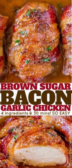 brown sugar bacon garlic chicken is shown in two different images, with the title above it