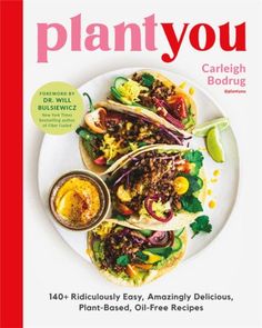 the cover of planty you magazine with three tacos and sauces on it