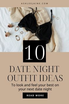 If you're looking to feel confident and look your best on your upcoming date night, the right outfit can make all the difference. Whether you go for something classic and timeless or something more daring and bold, there is an outfit perfect for any occasion. With these date night outfit ideas, you’ll look amazing and feel your very best. Daye Night Outfit, Date Night Outfit Ideas