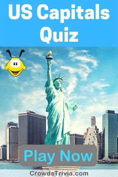 the statue of liberty with text reading us capital quiz play now