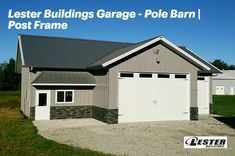 a garage with the words, letter buildings garage pole barn post frame