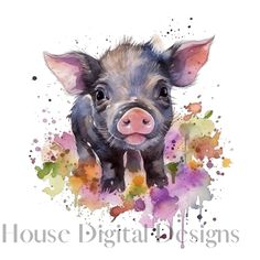 a small pig with watercolor paint splattered on it's face and the words house digital designs