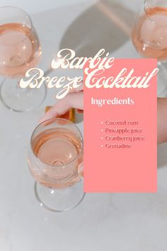 three glasses of champagne being poured into each other with the words barbiee cocktail ingredients