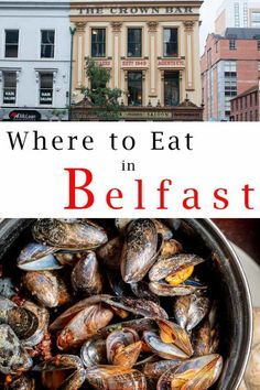 a bucket full of mussels with the words where to eat in belfast