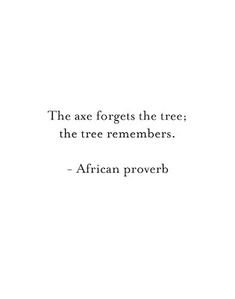 a quote from african prove about the tree that is in front of a white background