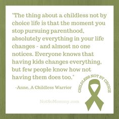 a green ribbon with the words,'the thing about a childless not by choice is that the moment you stop pursuing parenthood