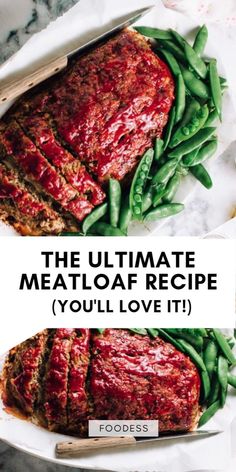 the ultimate meatloaf recipe you'll love it