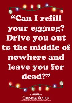 a christmas card with lights and the words can i refil your eggnog? drive